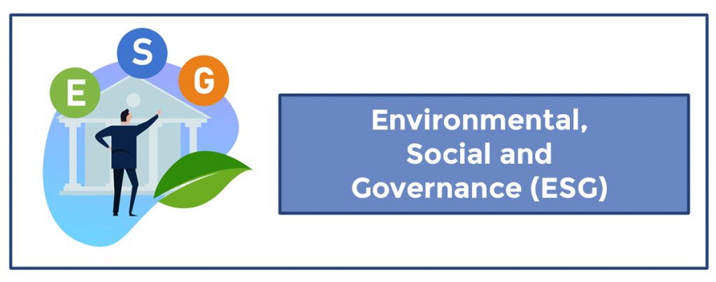 Environmental, Social And Governance (Esg)