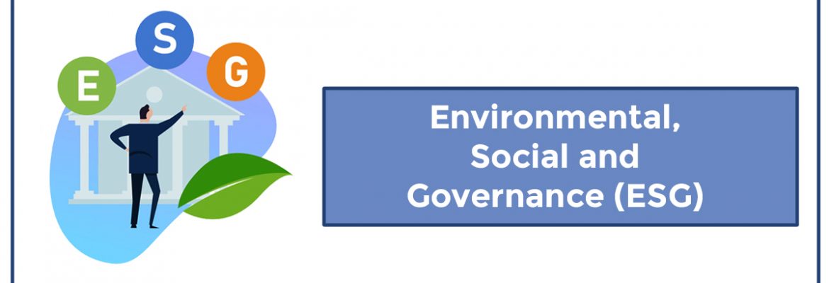 Environmental, Social And Governance (Esg)