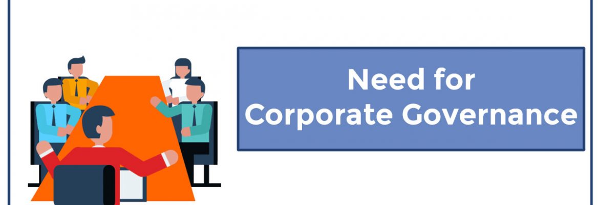 Need For Corporate Governance