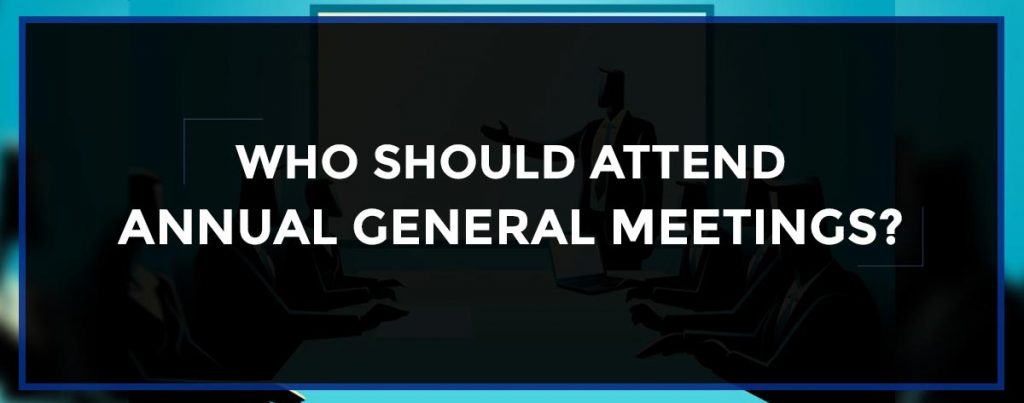 Who Should Attend AGM?