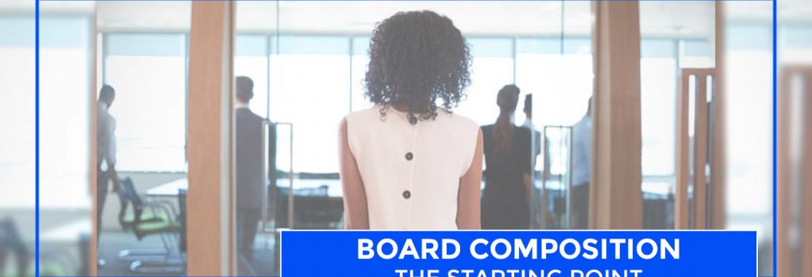 Board Composition – The Starting Point
