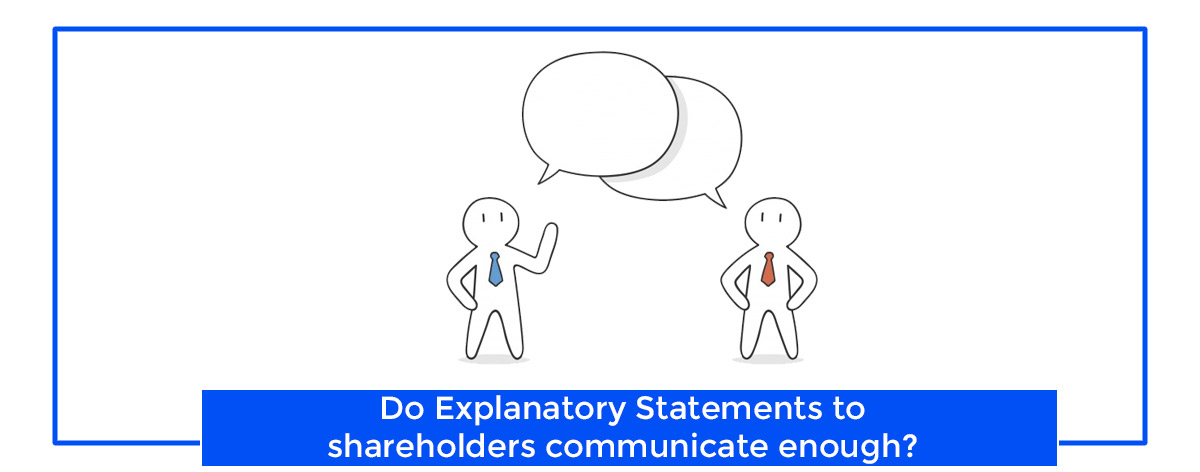 do-explanatory-statements-to-shareholders-communicate-enough
