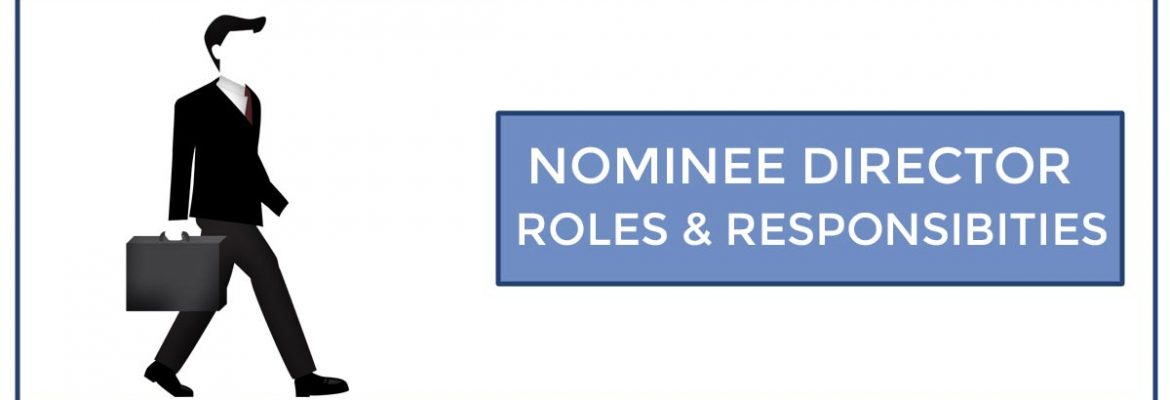 Nominee Director Roles And Responsibilities Excellence Enablers