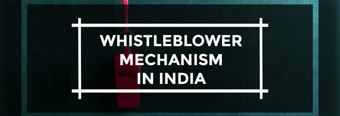 Whistleblower Mechanism In India