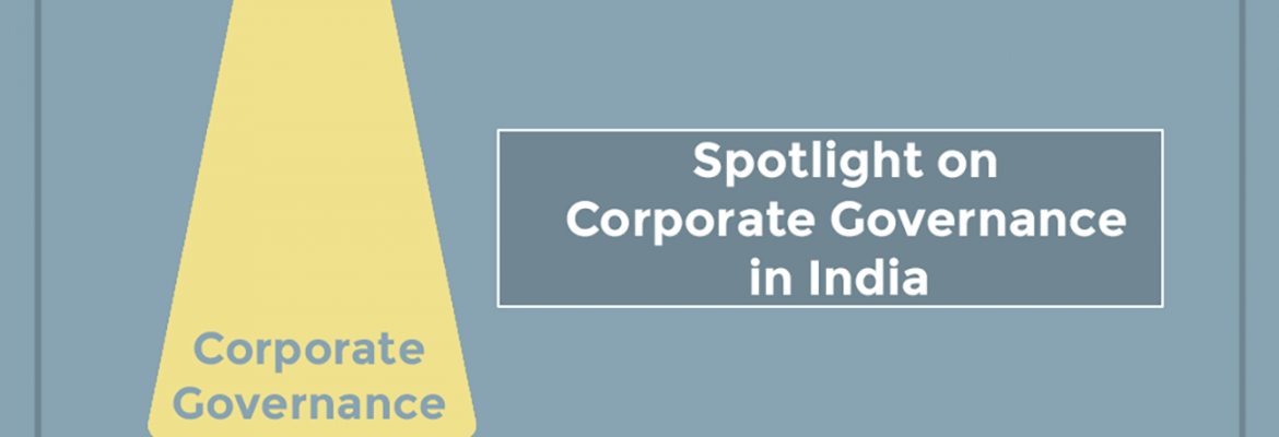 Spotlight on Corporate Governance in India