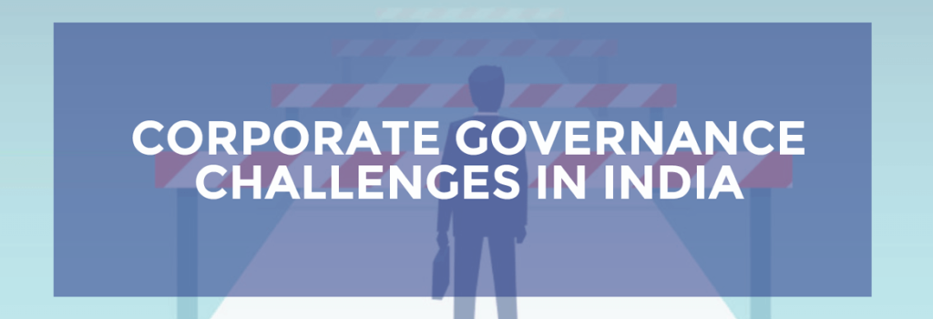 Corporate Governance Challenges in India