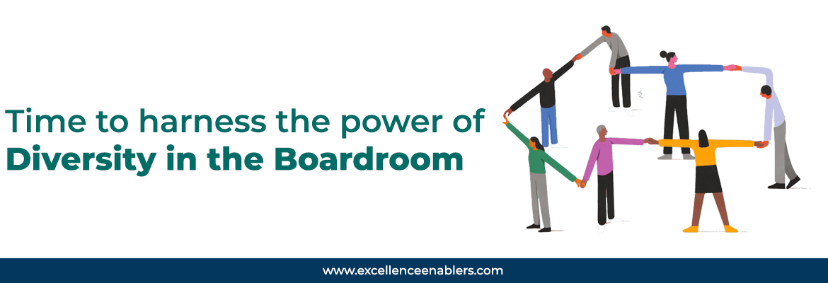 Time To Harness The Power Of Diversity In The Boardroom