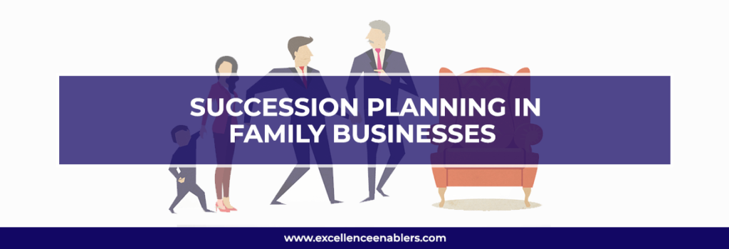 Succession planning in Family Businesses