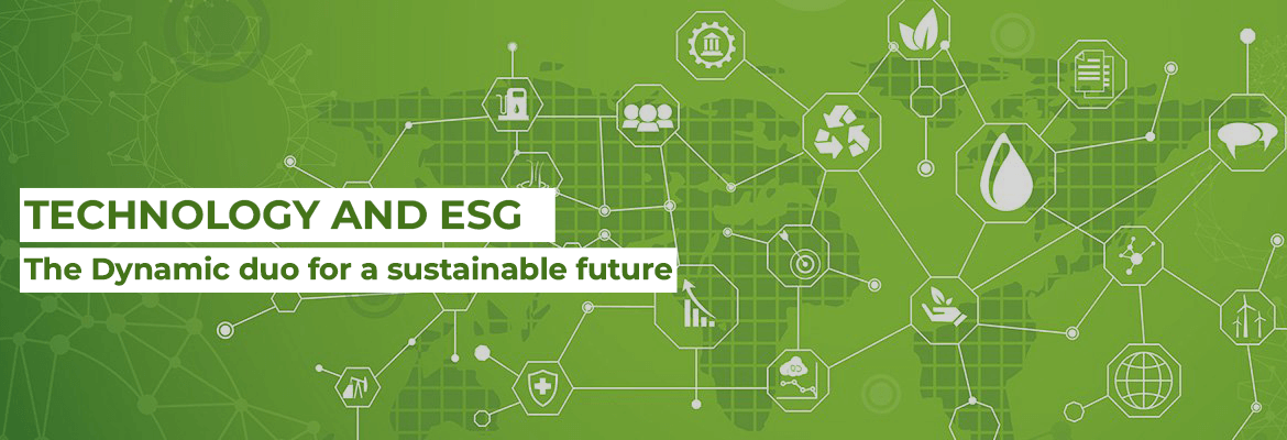 Technology and ESG: A Dynamic Duo for a Sustainable Future
