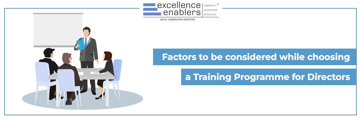 Factors to be considered while choosing a Training Programme for Directors