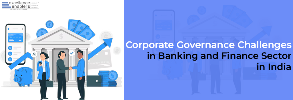 Corporate Governance challenges in banking and finance sector in India