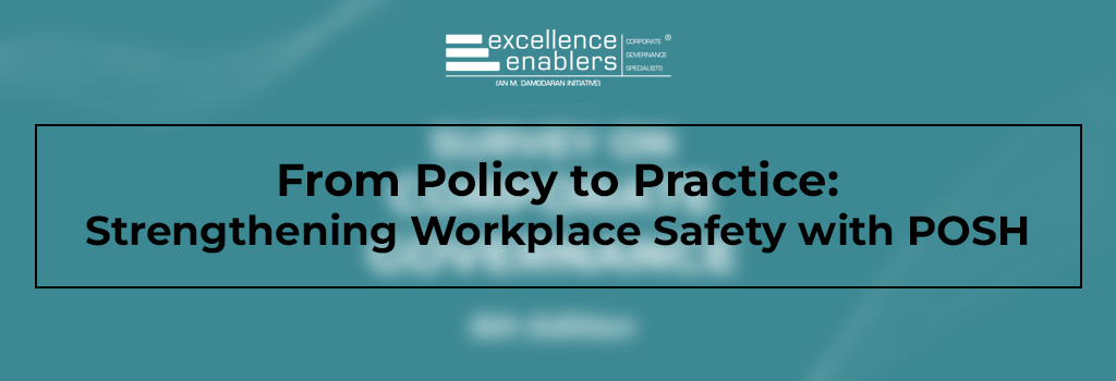 from-policy-to-practice-strengthening-workplace-safety-with-posh
