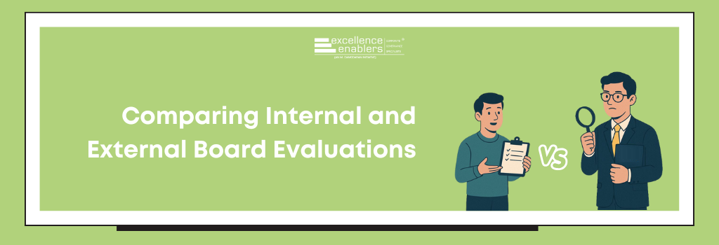 Internal vs. External Board Evaluations: Pros and Cons