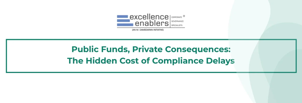 Public Funds, Private Consequences: The Hidden Cost of Compliance Delays