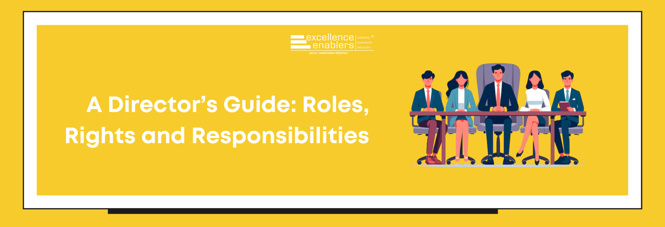 A Director’s Guide: Roles, Rights and Responsibilities