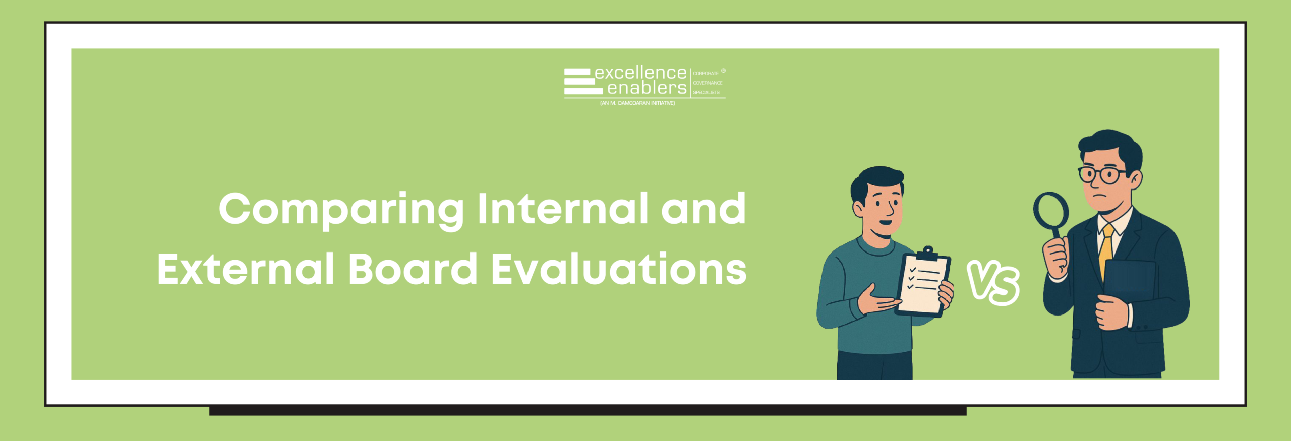 Comparing Internal vs. External Board Evaluations