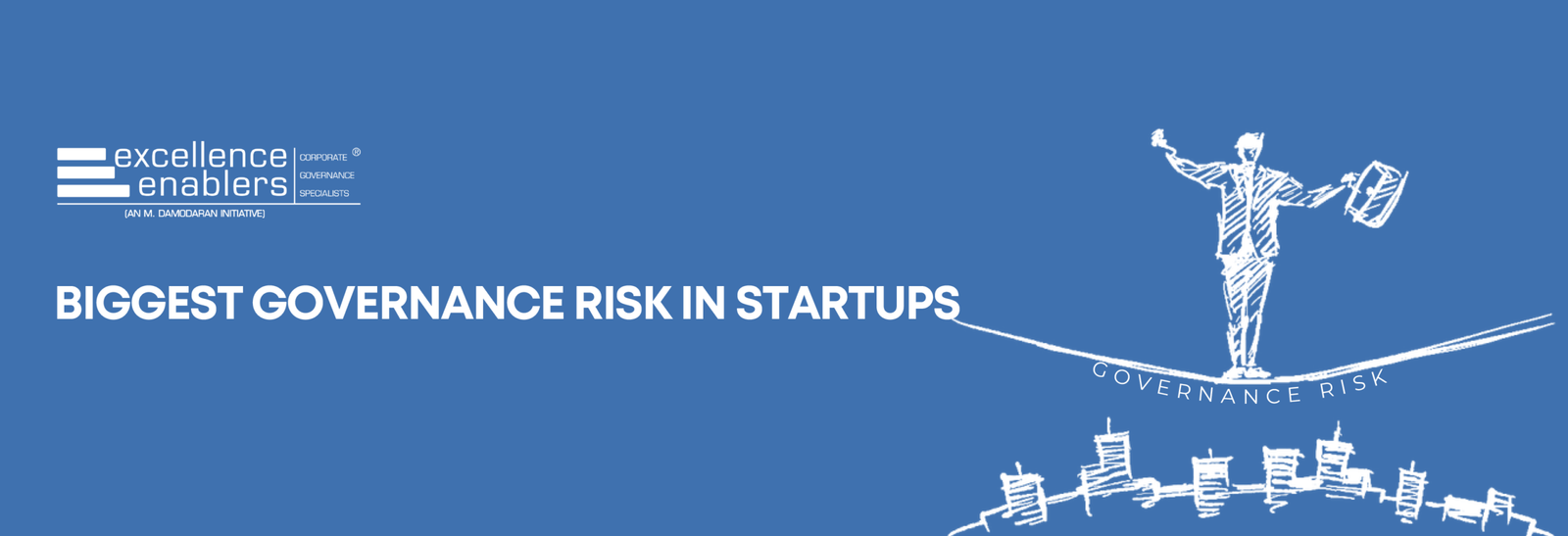 Biggest Governance Risk in Startups